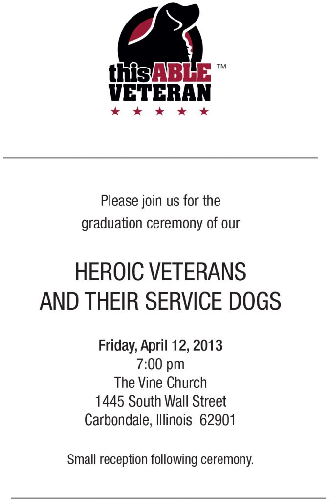 Please join us for the graduation ceremony of our HEROIC VETERANS AND THEIR SERVICE DOGS
