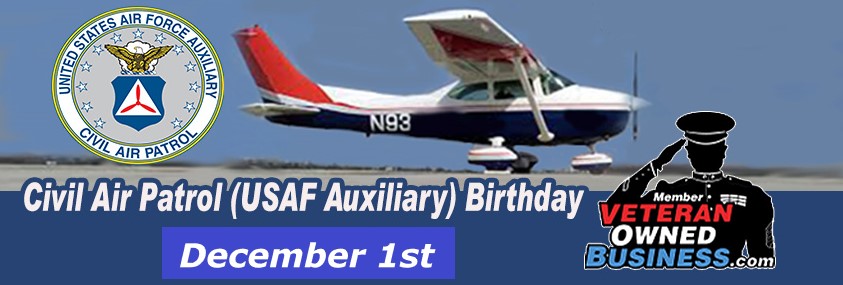 Happy Birthday to The Civil Air Patrol (USAF Auxiliary) December 1, 2018